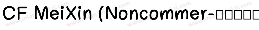 CF MeiXin (Noncommer字体转换